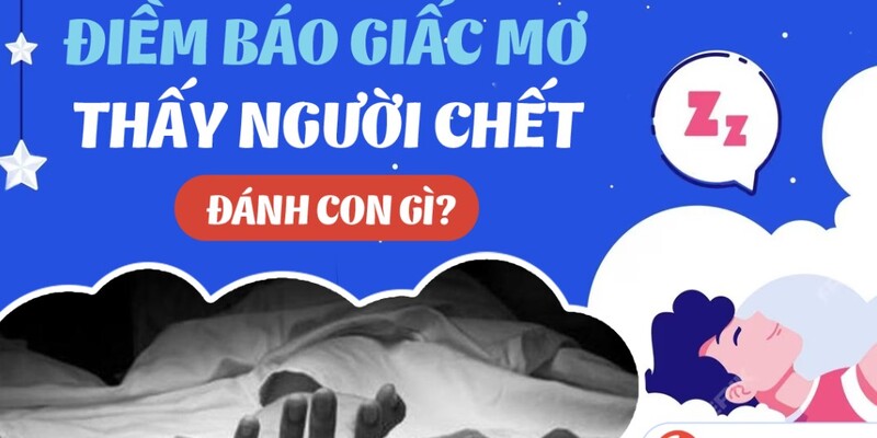 Mộng về cái chết đem đến nhiều con số thần tài