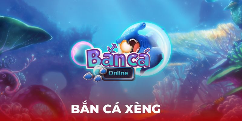 Bắn cá xèng - Tựa game khám phá biển sâu siêu hot 2024