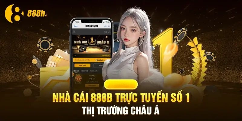 888b là nhà cái trực tuyến số 1 chấu Á